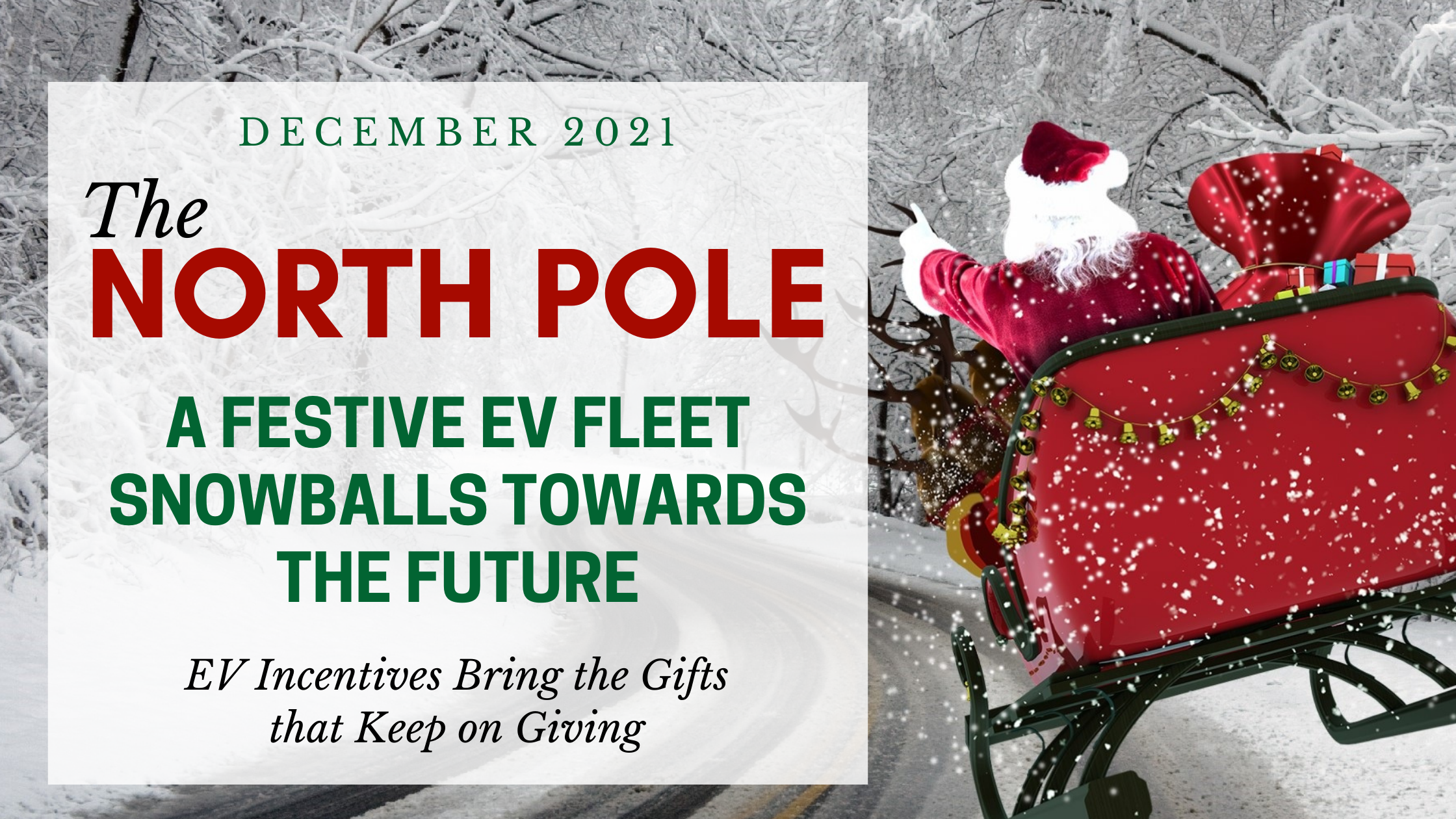 From the North Pole: A festive EV fleet snowballs towards the future